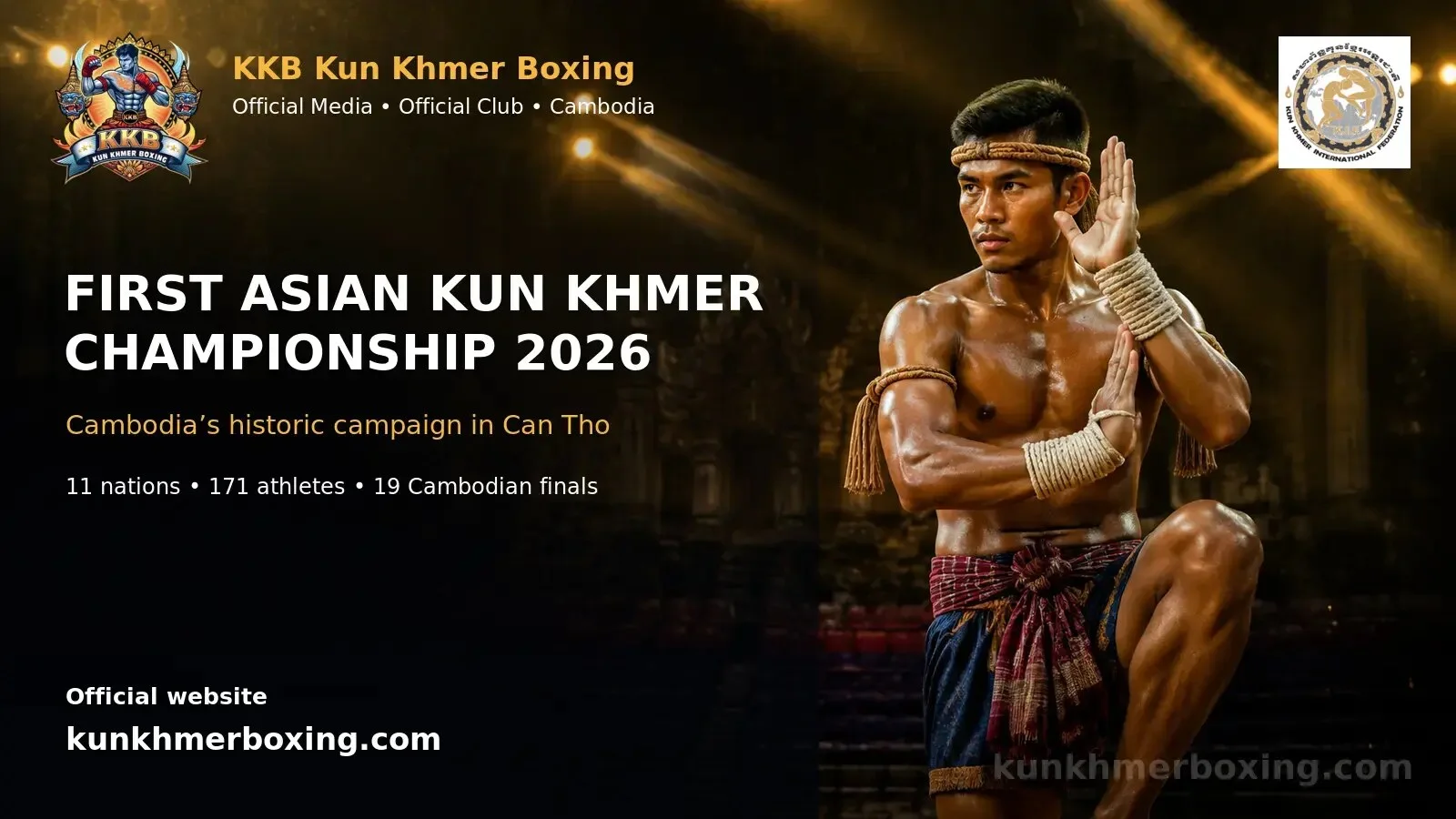 Kombat 24 – The Kingdom of Warriors 2026-09-26 – KKB Kun Khmer Boxing | Kombat 24 – The Kingdom of Warriors 2026-09-26 — រូបភាពផ្លូវការ KKB