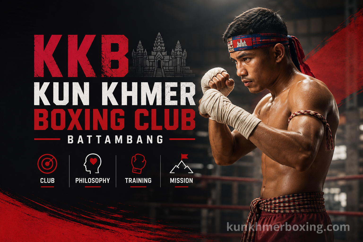 🥊 KKB Kun Khmer Boxing Club Battambang | Philosophy, Training & Mission | 🥊 KKB Kun Khmer Boxing Club Battambang | Philosophy, Training & Mission — រូបភាពផ្លូវការ KKB