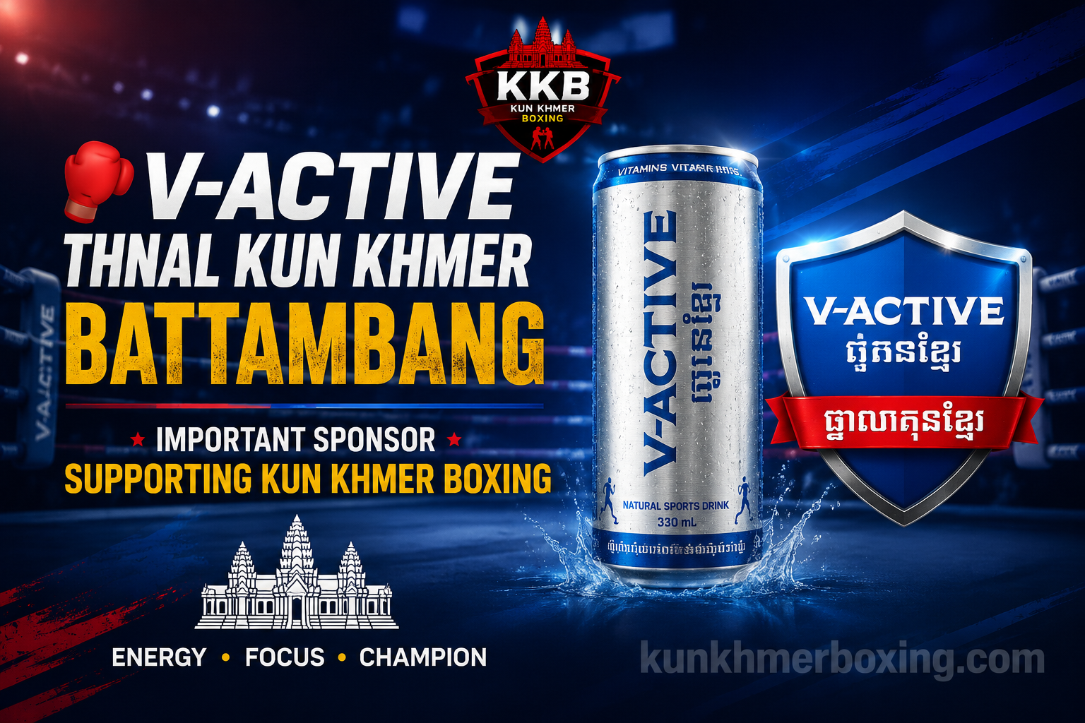 🥊 V-Active Thnal Kun Khmer Battambang | Important Sponsor Supporting Kun Khmer Boxing