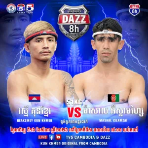 Reaksmey Kun Khmer vs Mashal Islamzai