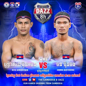 Rith Senabuyben vs Chorn Bunthorng