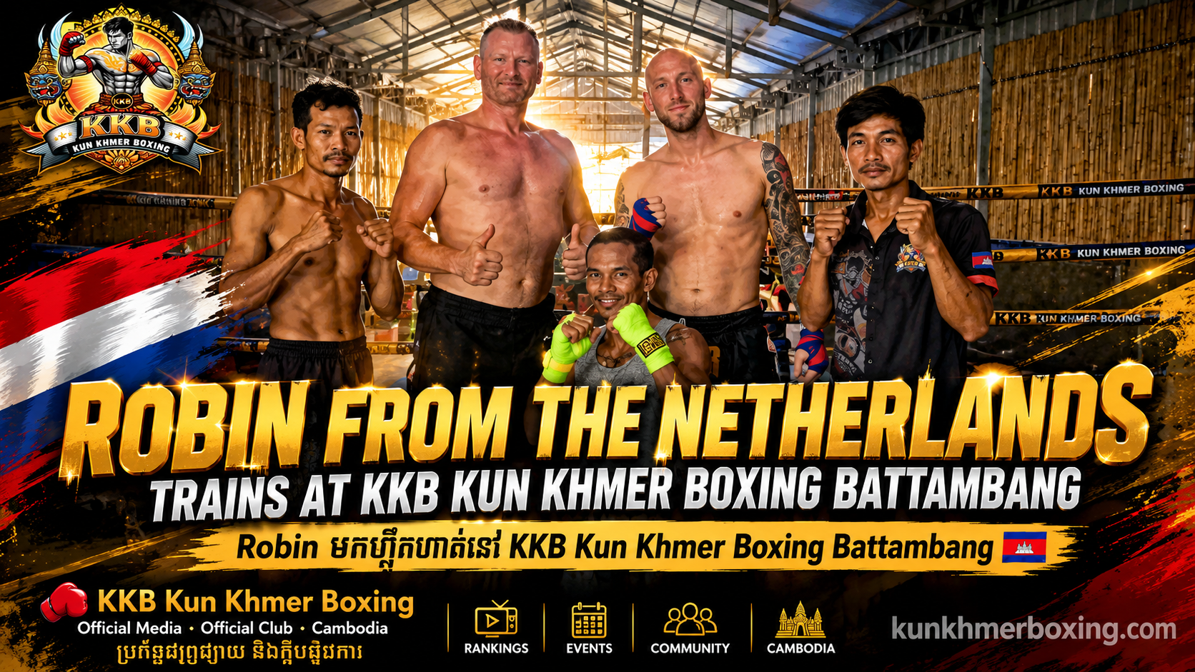 🥊 Robin from the Netherlands Trains at KKB Kun Khmer Boxing Battambang | Robin មកហ្វឹកហាត់នៅ KKB Kun Khmer Boxing Battambang 🇰🇭