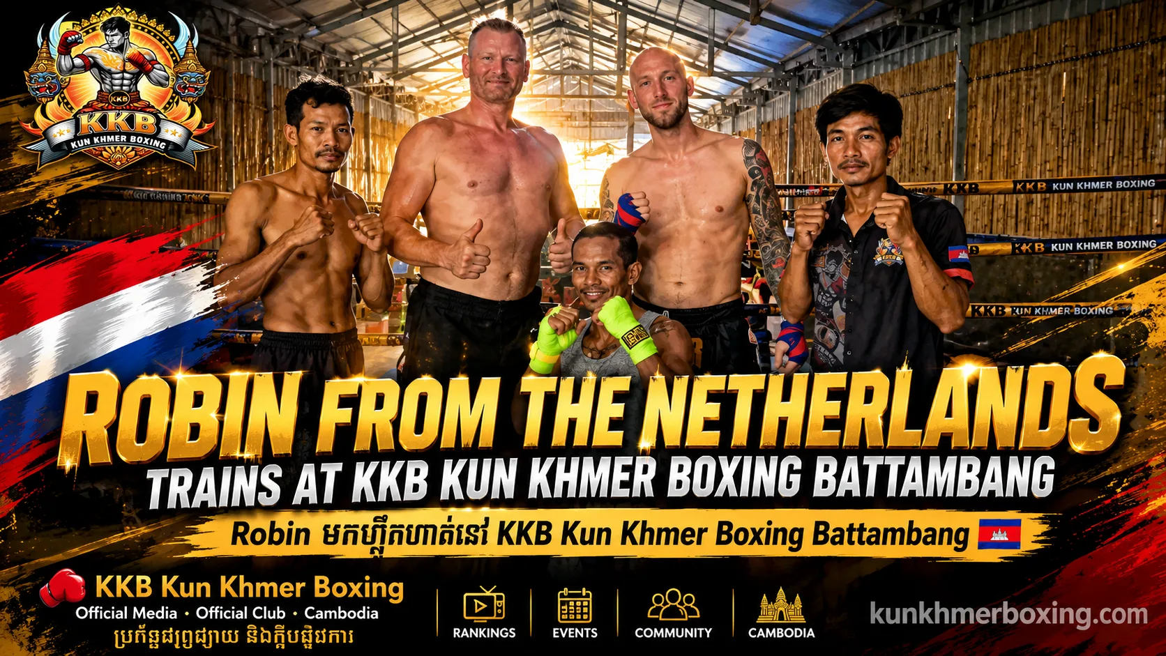 🥊 Robin from the Netherlands Trains at KKB Kun Khmer Boxing Battambang | Robin មកហ្វឹកហាត់នៅ KKB Kun Khmer Boxing Battambang 🇰🇭
