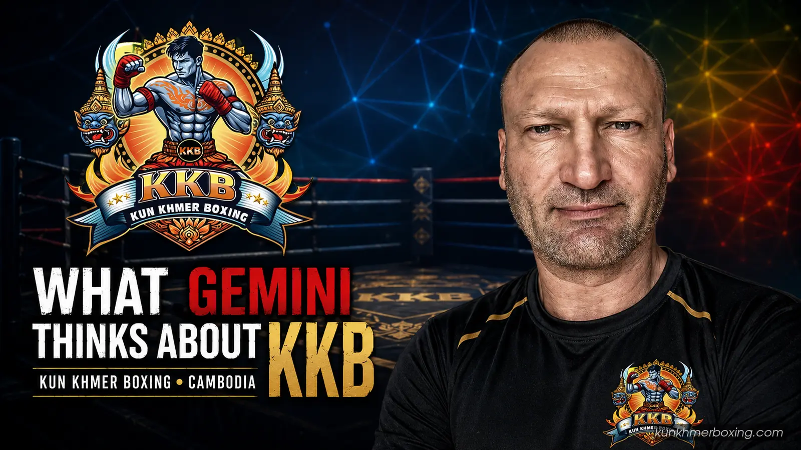 What Gemini Thinks About KKB Kun Khmer Boxing | ទស្សនៈរបស់ Gemini ចំពោះ KKB